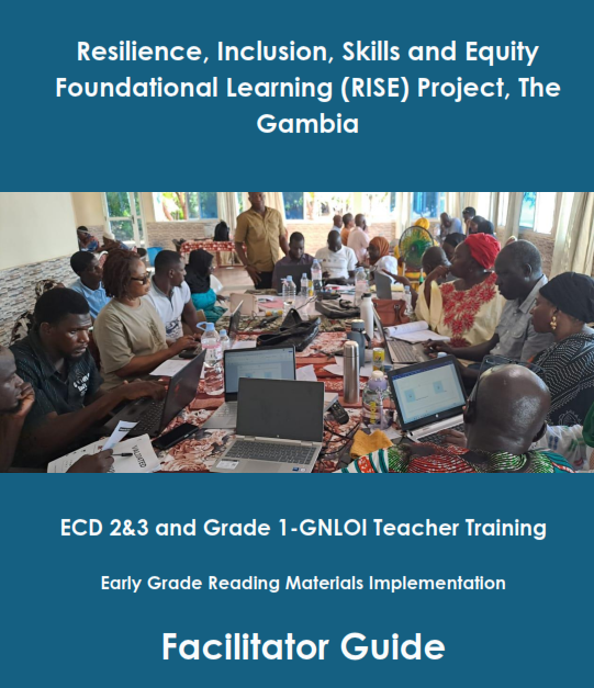 ECD 2&3 and Grade 1-GNLOI Teacher Training 


 
Early Grade Reading Materials Implementation
Facilitator Guide 
 January 2026
 